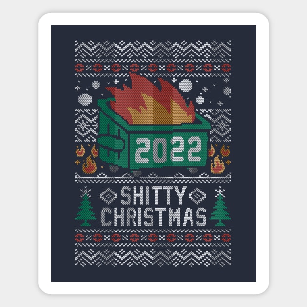 Ugly Shitty Christmas Sweater 2022 Magnet by Olipop